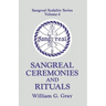 Sangreal Ceremonies and Ritual