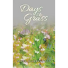 Days Like Grass