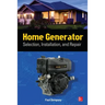 Home Generator: Selection, Installation, and Repair