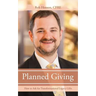 Planned Giving: How to Ask for Transformational Legacy Gifts