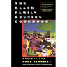 The Black Family Reunion Cookbook: Black Family Reunion Cookbook