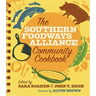 The Southern Foodways Alliance Community Cookbook