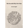 The Fox with Fifty-Five Tales