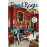 Dead Roots