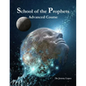 School of the Prophets- Advanced Course