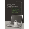 Home and Small Business Guide to Protecting Your Computer Network, Electronic Assets, and Privacy
