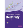 An Illustrated Guide to Relativity