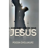 And Then There Was Jesus