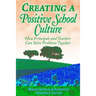 Creating a Positive School Culture: How Principals and Teachers Can Solve Problems Together
