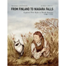 From Finland to Niagara Falls: Explorer Pehr Kalm in North America 1748-1751
