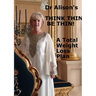 'Think Thin Be Thin!'