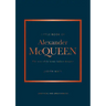Little Book of Alexander McQueen: The Story of the Iconic Brand