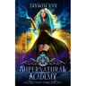 Supernatural Academy: Year Three