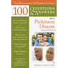 The Muhammad Ali Parkinson Center 100 Questions & Answers about Parkinson Disease