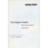 The Antigone Complex: Ethics and the Invention of Feminine Desire