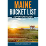 Maine Bucket List Adventure Guide