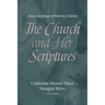 The Church and Her Scriptures: Essays in Honor of Patrick J. Hartin