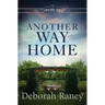 Another Way Home: A Chicory Inn Novel - Book 3