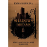 Shadows of Dreams