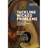 Tackling Wicked Problems: Through the Transdisciplinary Imagination