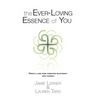 The Ever-Loving Essence of You