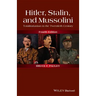 Hitler, Stalin, and Mussolini