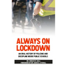 Always on Lockdown: An Oral History of Policing and Discipline Inside Public Schools