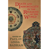 Death and Immortality in the Religions of the World