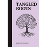 Tangled Roots