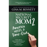 America Needs A Time-Out: National Security Mom 2