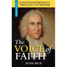 The Voice of Faith: Jonathan Edwards's Theology of Prayer