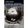 A hill called White Horse: A Korean War story