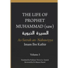 The Life of the Prophet Muhammad (saw) - Volume 3 - As Seerah An Nabawiyya - السيرة النب&#