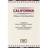California: A Guide To The Golden State