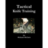Tactical Knife Traning