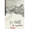 80 Miles