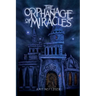 The Orphanage Of Miracles