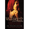 Desperate Women of the Bible: Lessons on Passion from the Gospels