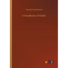 A Handbook of Health