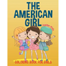 The American Girl: Coloring Book for Girls