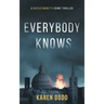 Everybody Knows: A Nicoló Moretti Crime Thriller
