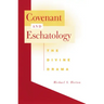 Covenant and Eschatology
