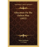 Education on the Dalton Plan (1922)