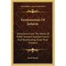 Fundamentals of Judaism: Selections from the Works of Rabbi Samson Raphael Hirsch and Outstanding Torah-True Thinkers