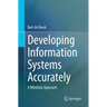 Developing Information Systems Accurately: A Wholistic Approach
