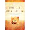 Moments of Victory
