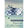 Forging the Future of Special Collections