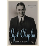Syd Chaplin: A Biography