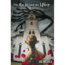 The Rose and the Whip
