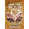 Never Forget Your First Love